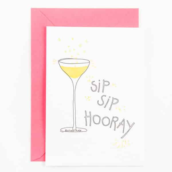 Sip Sip Hooray - Card